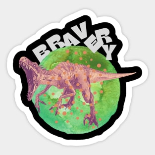 Show your bravery Sticker